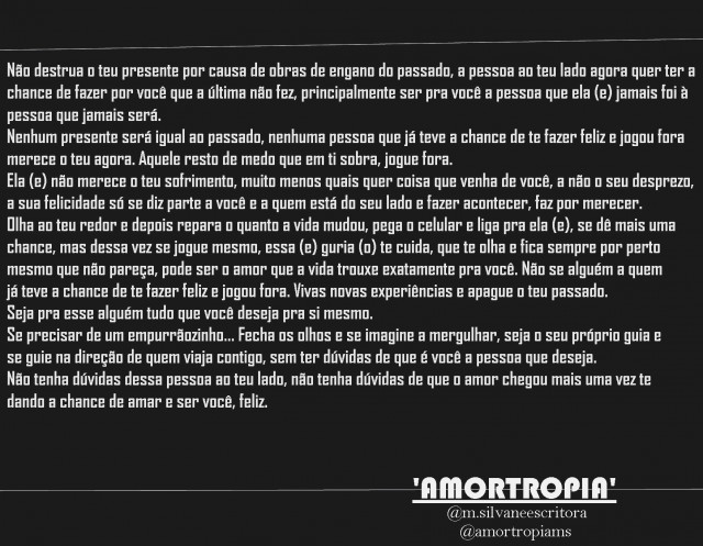 Não destrua o teu presente com o passado